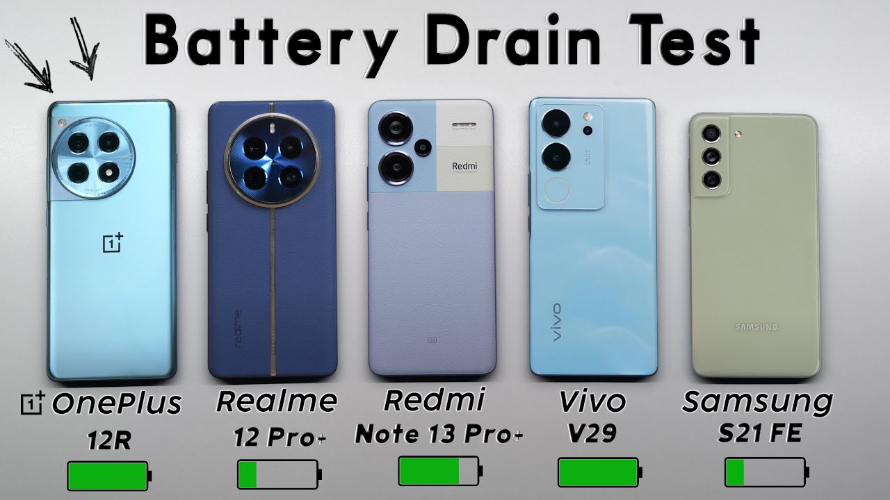 OnePlus 12R vs Realme 12 Pro Plus vs Redmi Note 13 Pro Plus vs V29 vs S21 Fe Battery Drain Test