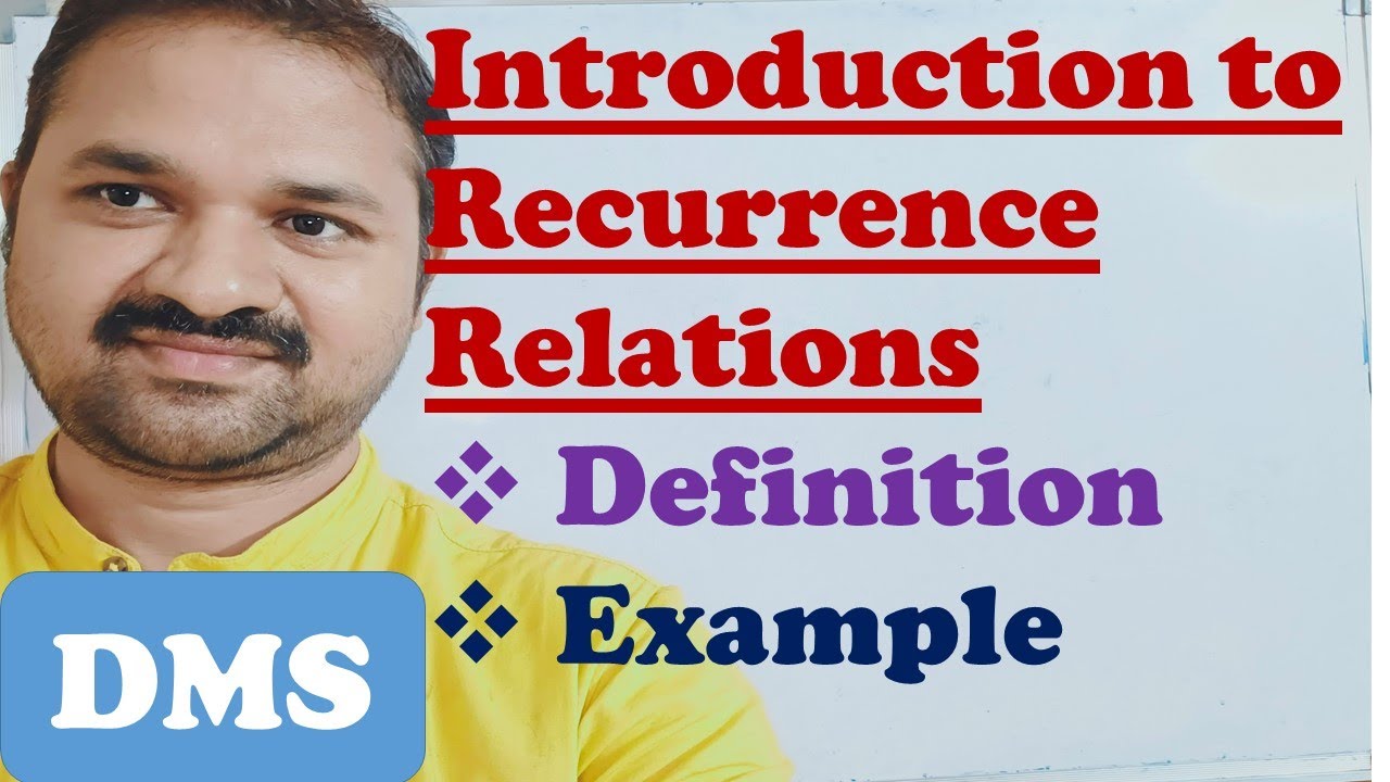 Introduction to Recurrence Relations || Definition || Example || Fibonacci Sequence || DMS || MFCS