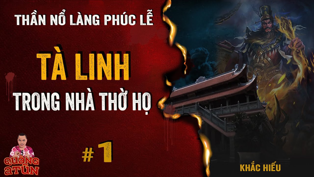 Truyện Ma Pháp Sư : THẦN NỔ LÀNG PHÚC LỄ BẮT TÀ LINH TRONG NHÀ THỜ HỌ tập 1