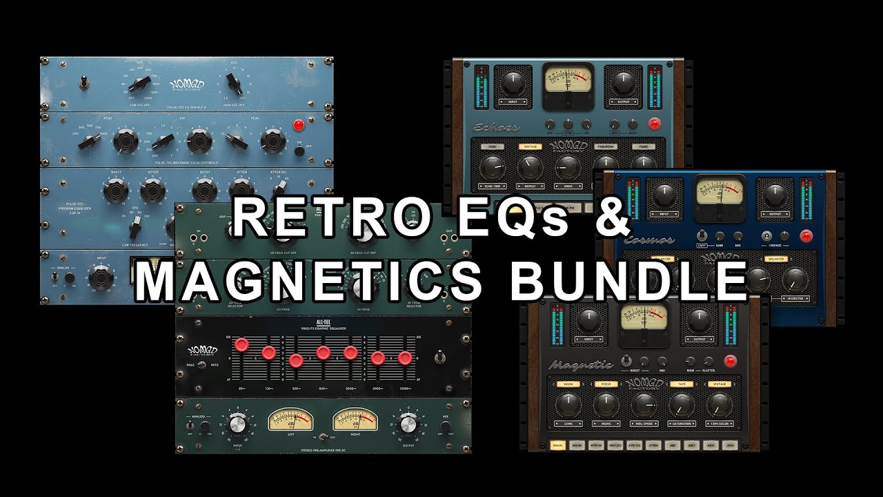 Retro EQs & Magnetics Bundle v3 Trailer