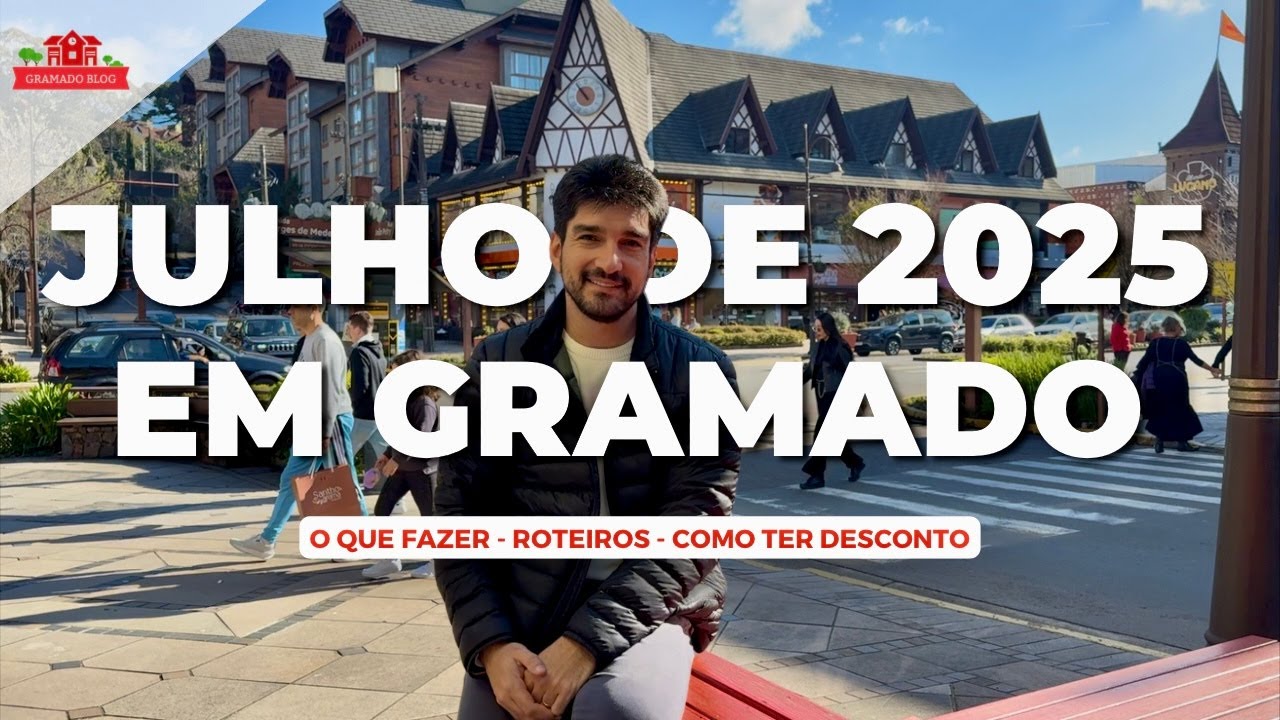 JULHO EM GRAMADO: O QUE FAZER? - Roteiros e como ter desconto