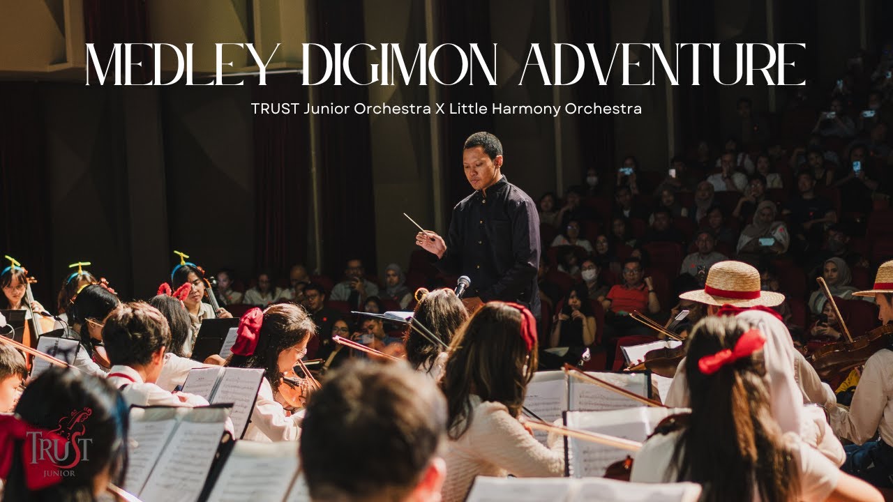 Medley Digimon Adventure | TRUST Junior Orchestra x Little Harmony Orchestra