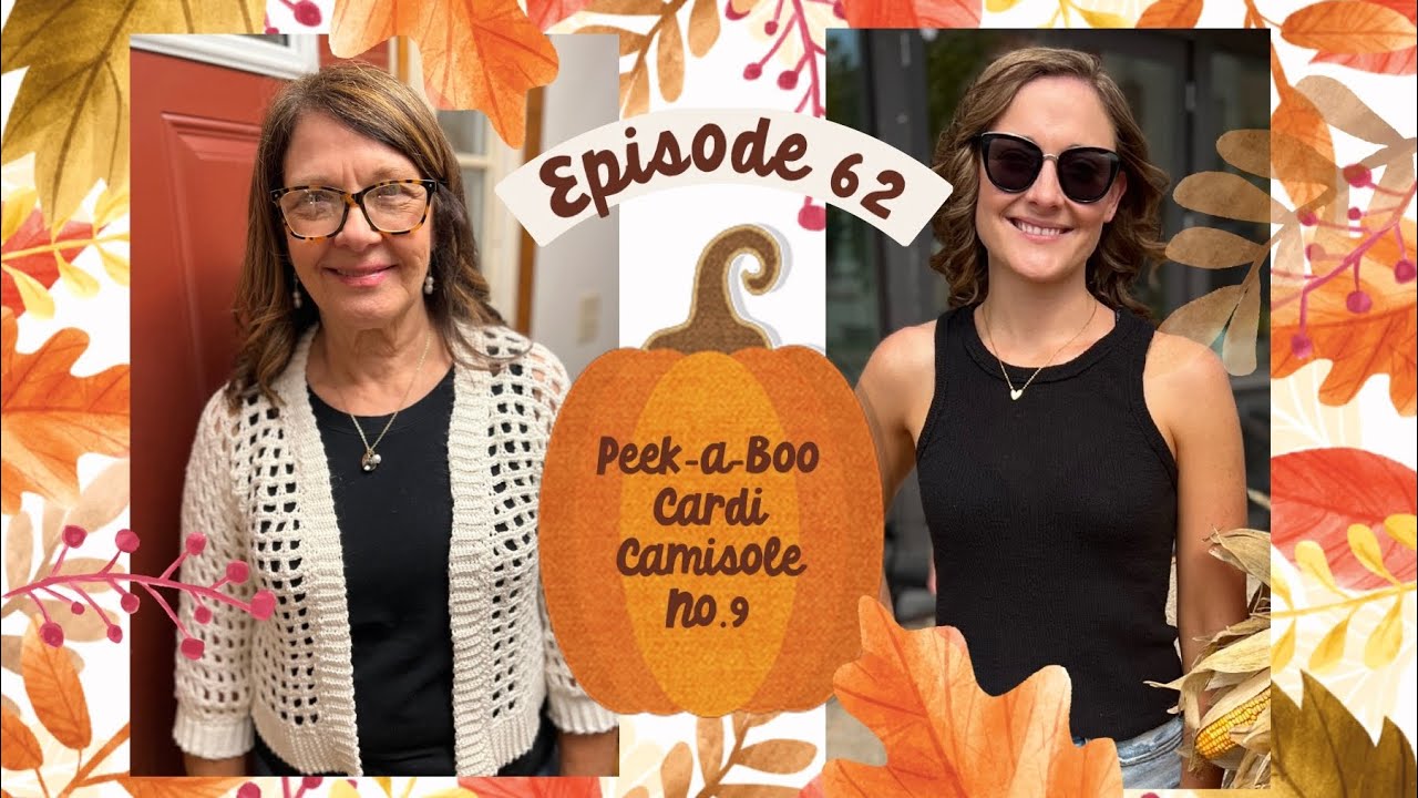Knitting Podcast #62: Two beautiful FO’s just in time for FALL! And new cast-ons too!