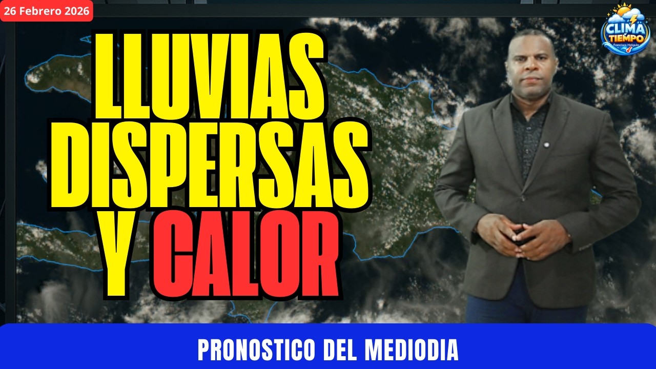 LLUVIAS DISPERSAS Y CALOR ESTA TARDE