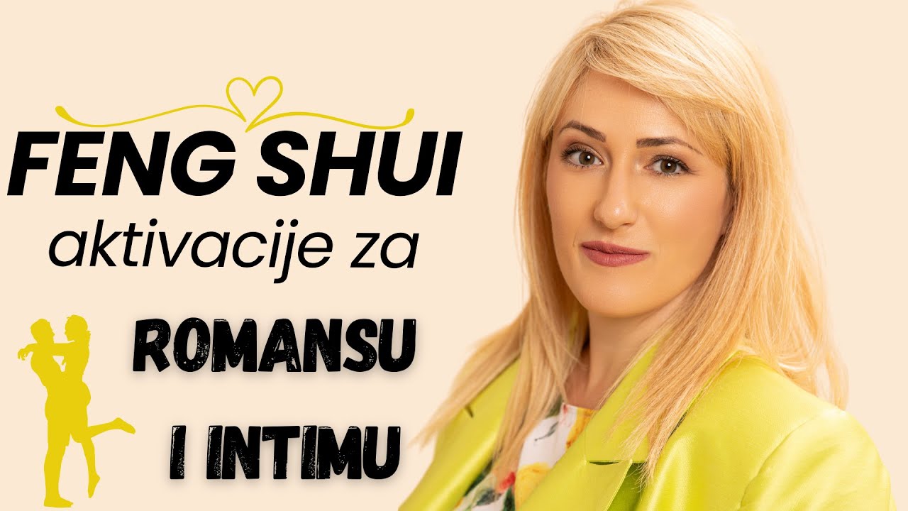 Feng Shui aktivacije za romansu i intimu