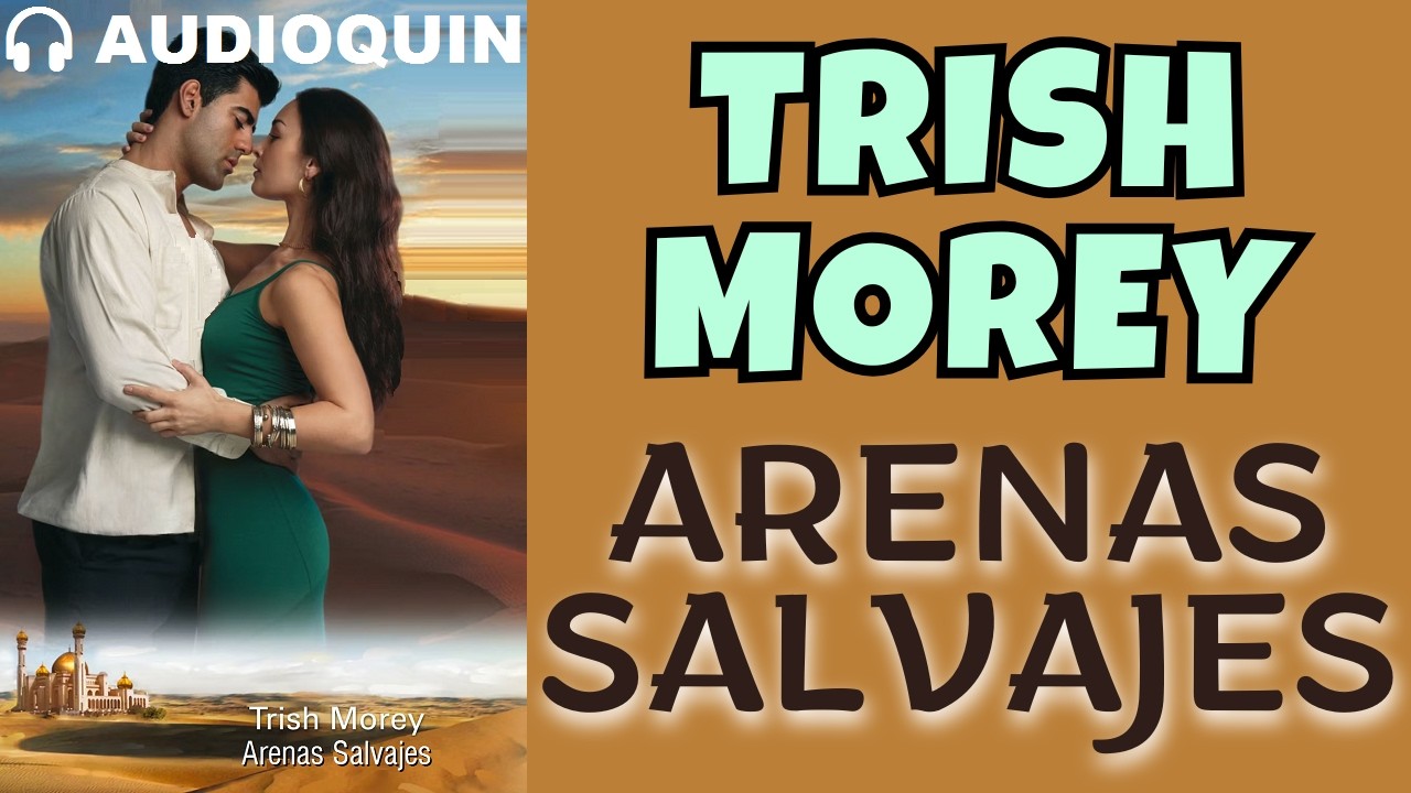 Arenas Salvajes ✅ Audiolibro | @Audioquin