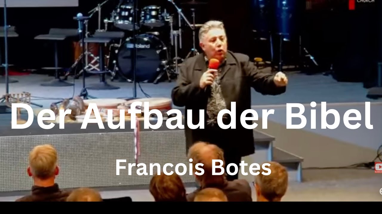 Der Aufbau der Bibel | Francois Botes #francoisbotes