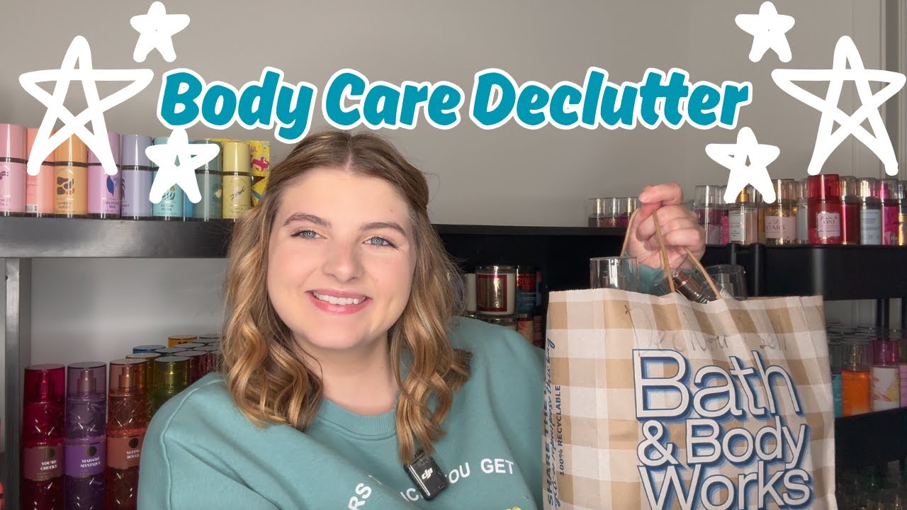 Bath and Body Works Declutter! Body Care Gone Bad!!