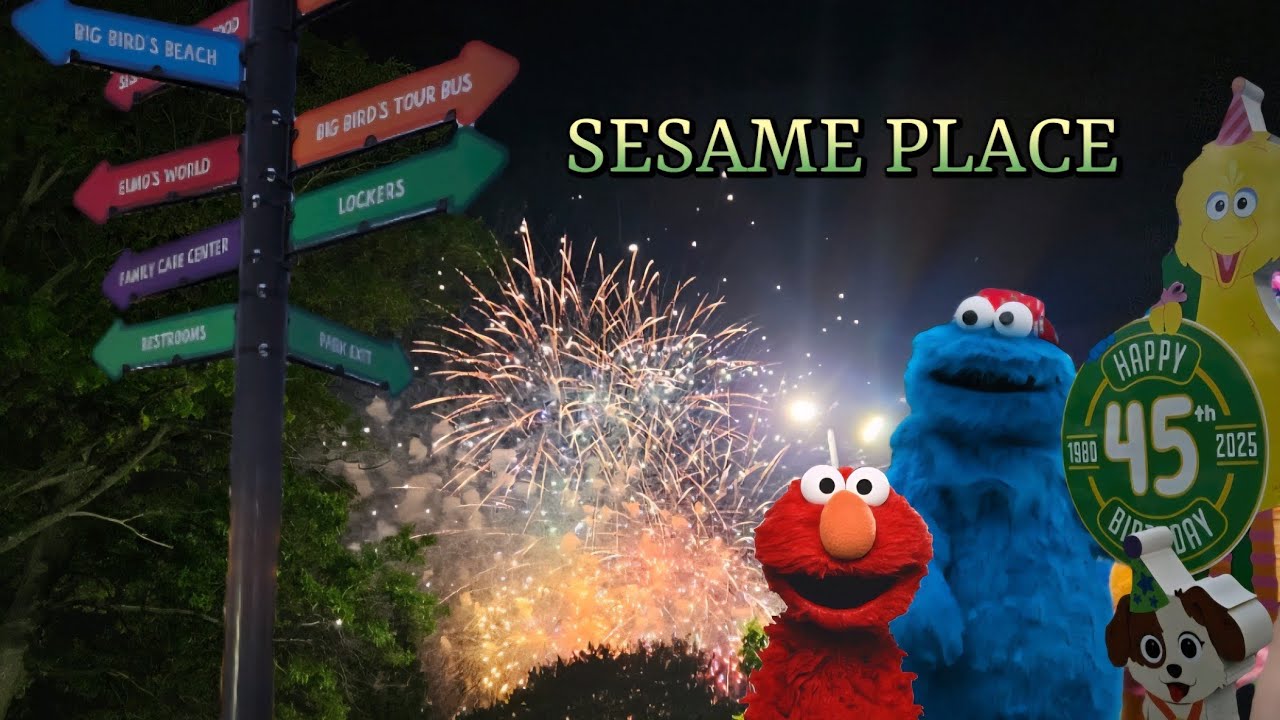 SESAME PLACE (Fireworks+Parade+Rides)