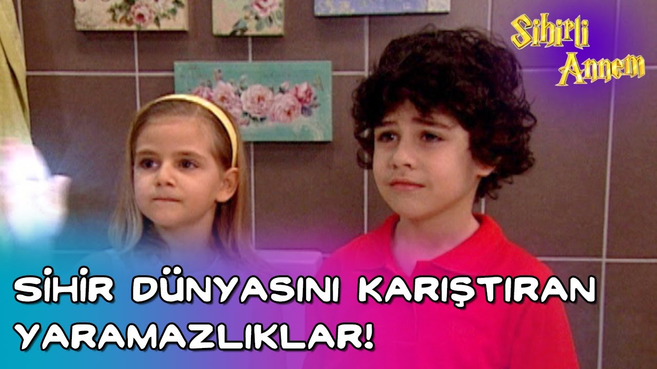 Sihirli Annem - Sihir Dünyasını Karıştıran Yaramazlıklar!