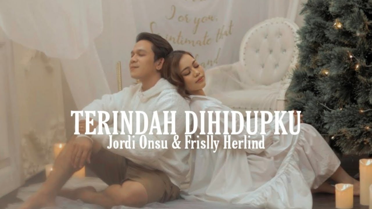 [FMV] Terindah Dihidupku - Jordi Onsu & Frislly Herlind