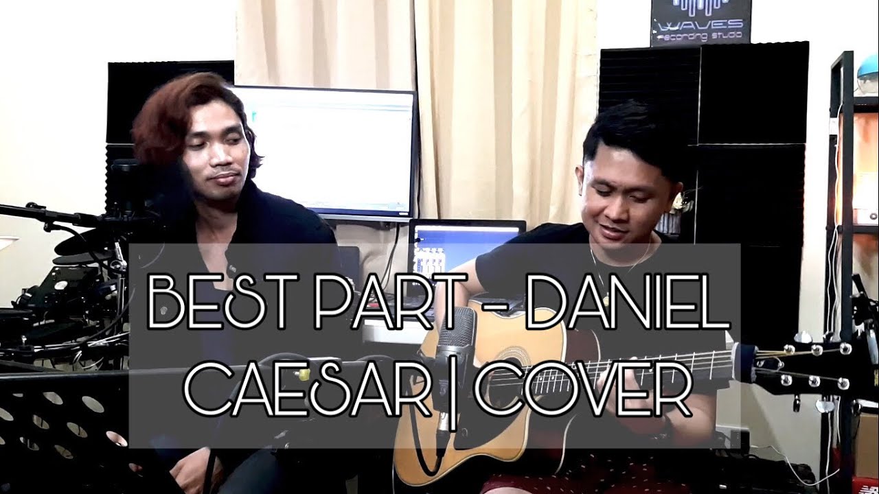 Daniel Caesar - Best Part Cover | Niri