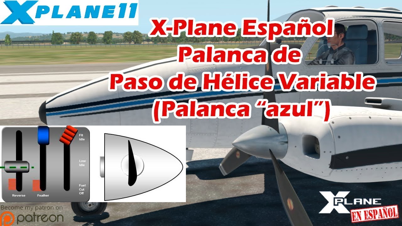 X-Plane Español | Escuela de Vuelo | Paso de Hélice (Palanca Azul)