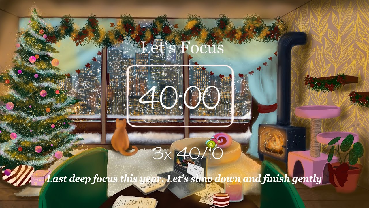 40/10 Last Deep Focus of the Year ❄️ Gentle Winter Lofi🎄🧸 3x 40/10min