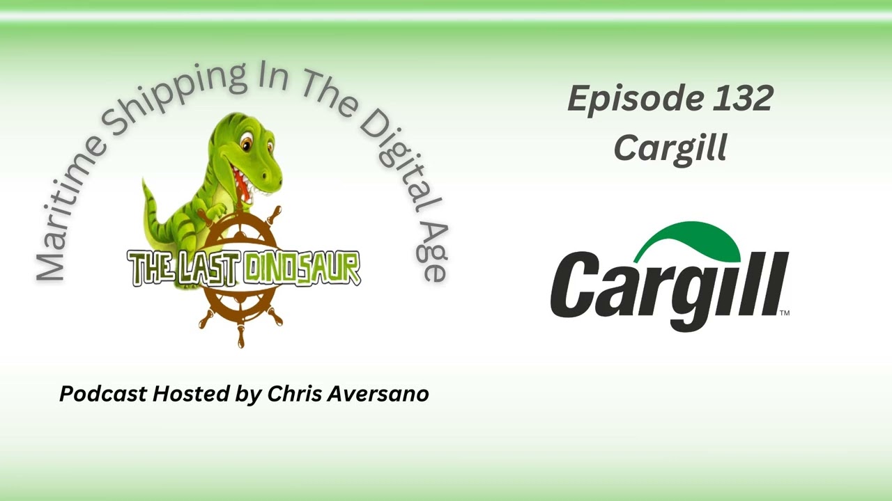 Episode 132: How Cargill Thinks About Decarbonization, Risk, and the Future of Shipping with Jan...