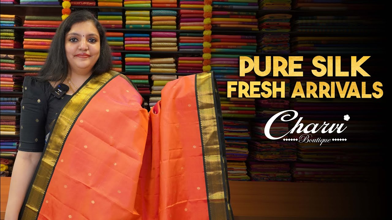 Pure Silk Fresh Arrivals🥻| Charvi Boutique | WhatsApp 9791903019 & 7358097969