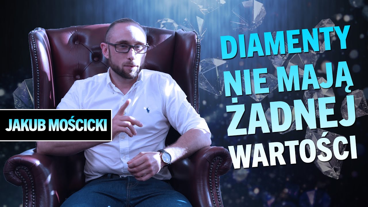 Jak (nie) inwestować w Diamenty - JAKUB MOŚCICKI