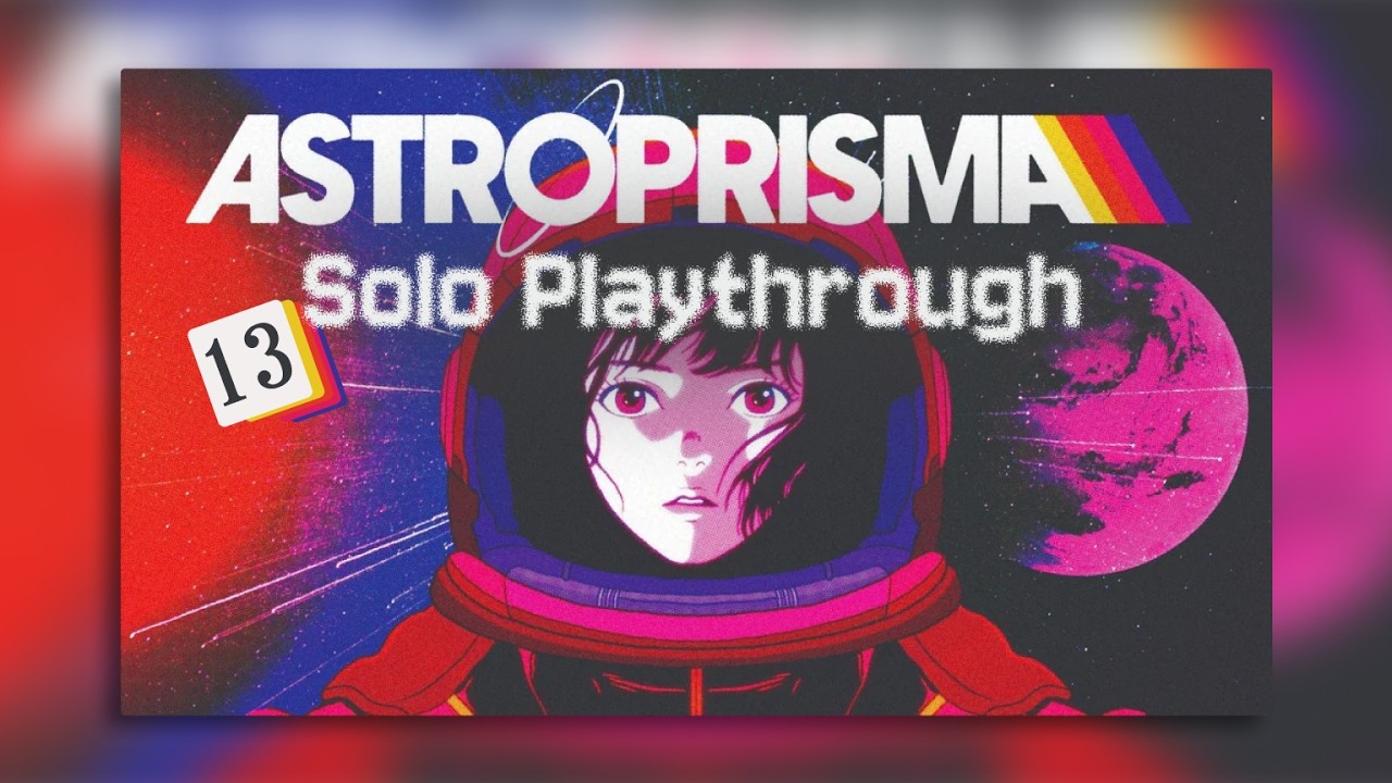Peerless Favor | ASTROPRISMA | Solo Playthrough (Part 13)