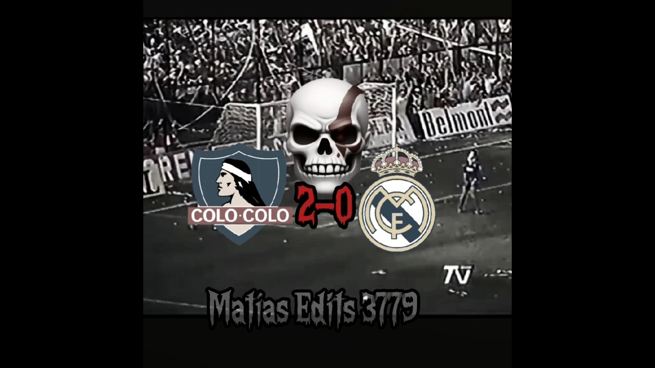 colo colo vs europeos 💀🔥|•| 