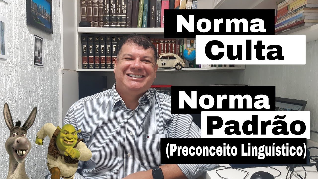 NORMA CULTA E NORMA PADRÃO (Preconceito Linguístico)