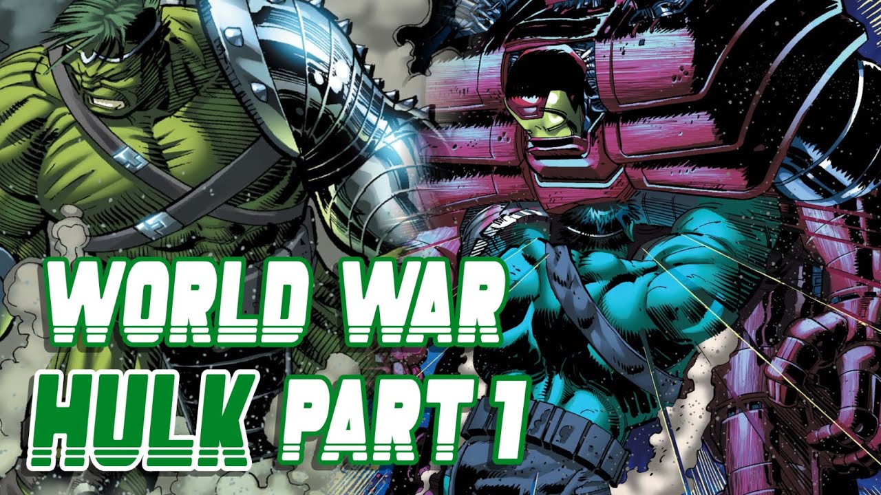 World War Hulk: Part 1 - The World Breaker Returns To Earth