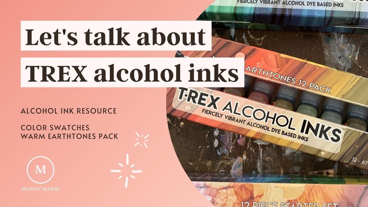 12 NEW TREX Premium Alcohol Inks: Swatch Review of Warm EARTHtones Pack