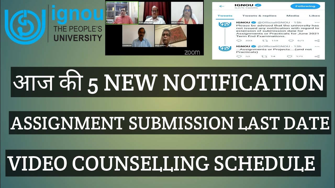 IGNOU 31 MAY 2021 ASSIGNMENT SUBMISSION LAST DATE NOTICE VIDEO COUNSELLING SCHEDULE