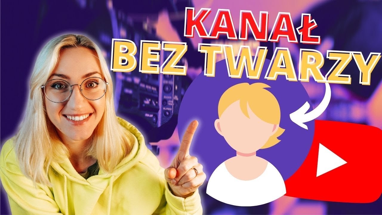 20 POMYSŁÓW NA KANAŁ BEZ POKAZYWANIA TWARZY 🙈