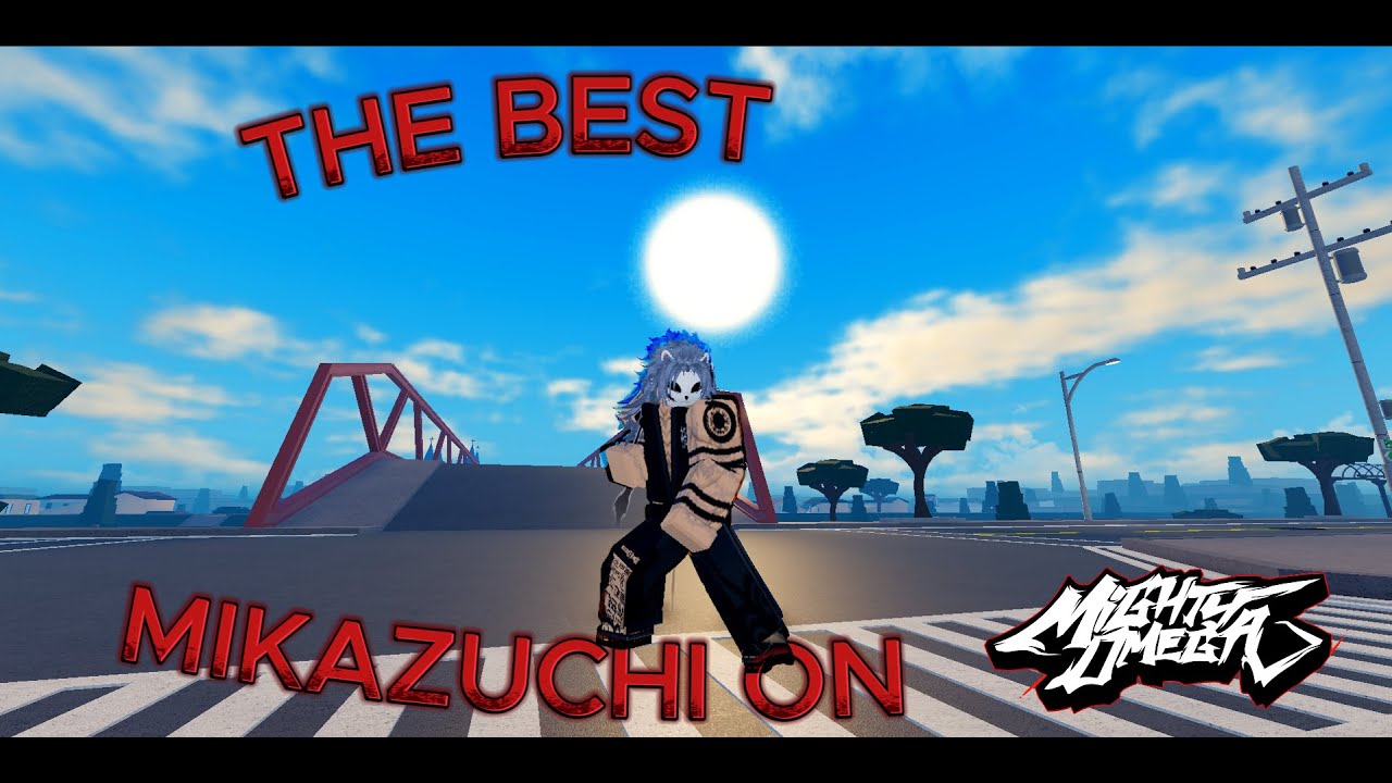 THE BEST MIKAZUCHI ON | MIGHTY OMEGA