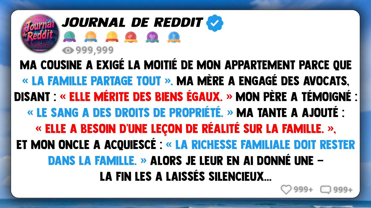 Mon cousin a exigé la moitié de mon appartement parce que 