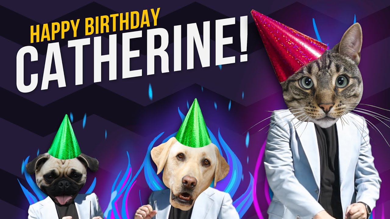 Happy Birthday Catherine - It's time to dance!