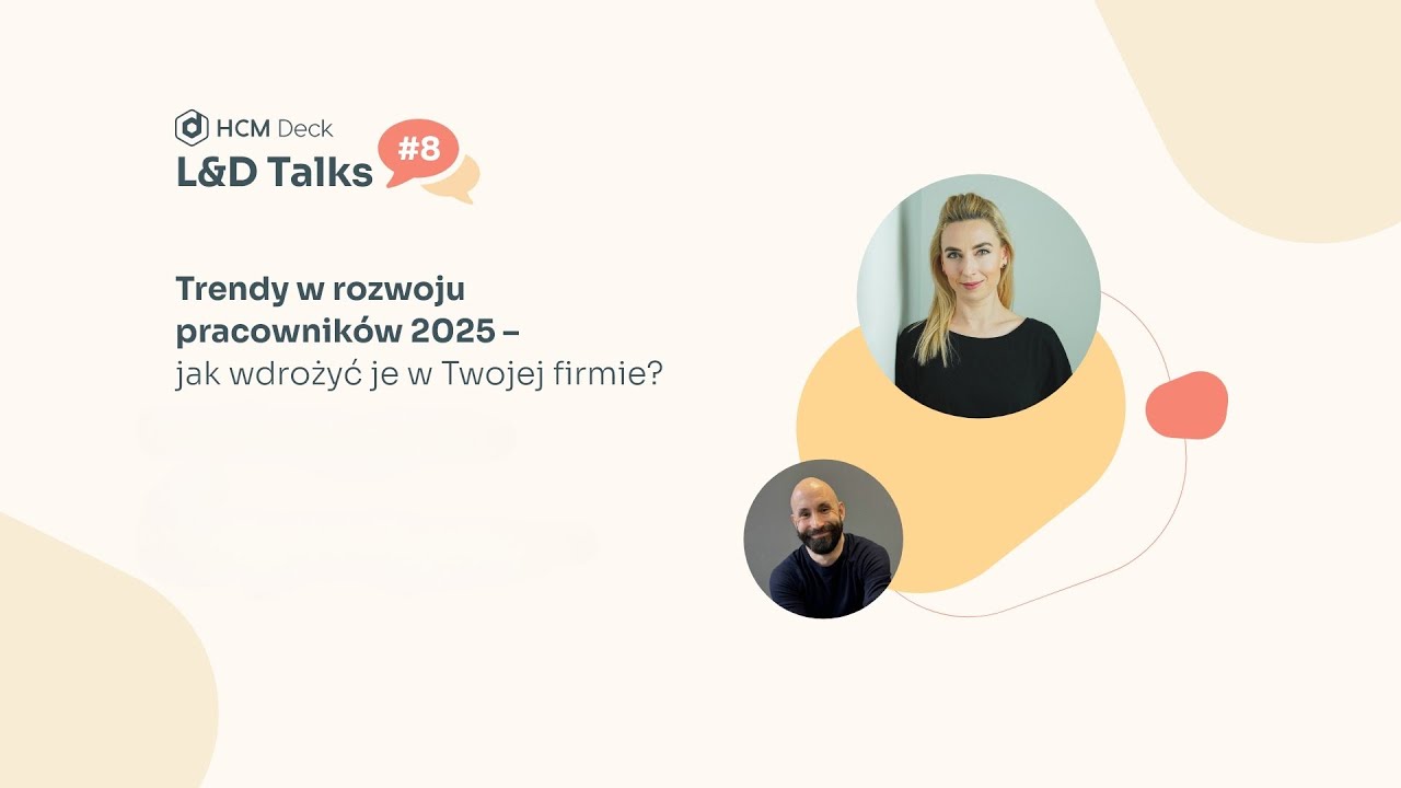 Trendy w rozwoju pracowników 2025 – jak wdrożyć je w Twojej firmie? | HCM Deck x LemanSkills