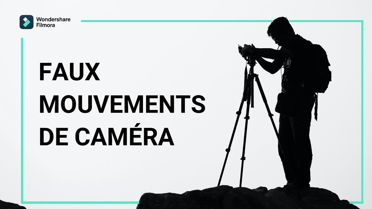 SIMULER des MOUVEMENTS de CAMÉRA dans Filmora || TUTO Montage Filmora