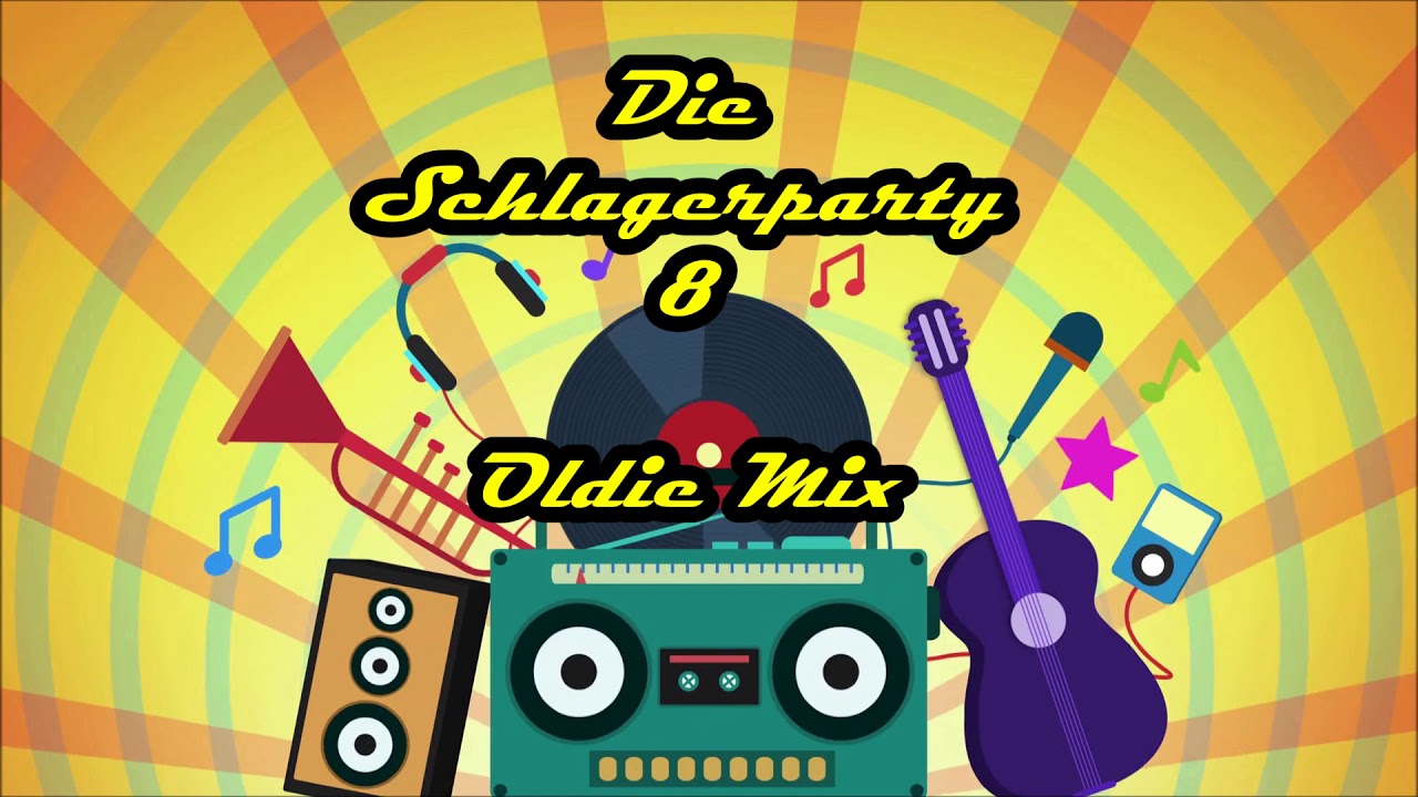 DIE SCHLAGERPARTY 8    -    Der Oldie Mix