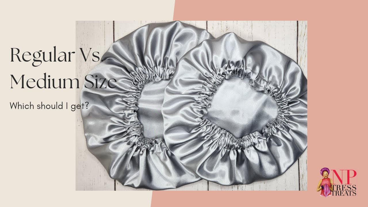 NPTressTreats Bonnet Size: What's the Difference Between Regular and Medium