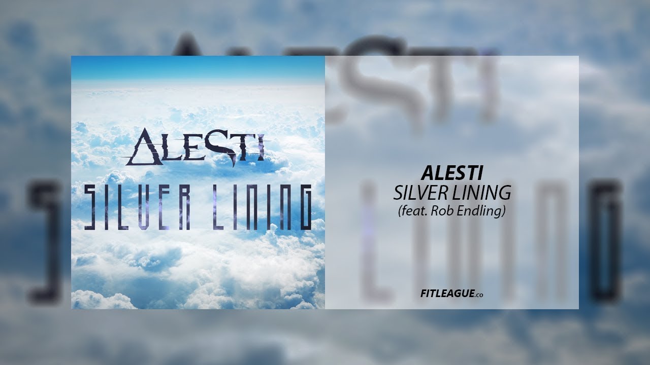 ALESTI &ndash; Silver Lining (feat. Rob Endling)
