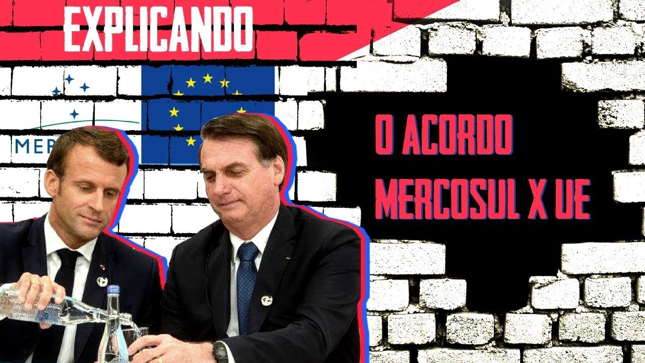 O ACORDO MERCOSUL E UE #FicheiroMBL