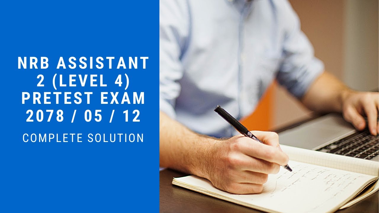 NRB Assistant 2 (Level 4) Pretest exam - 2078 /05/12 Complete solution