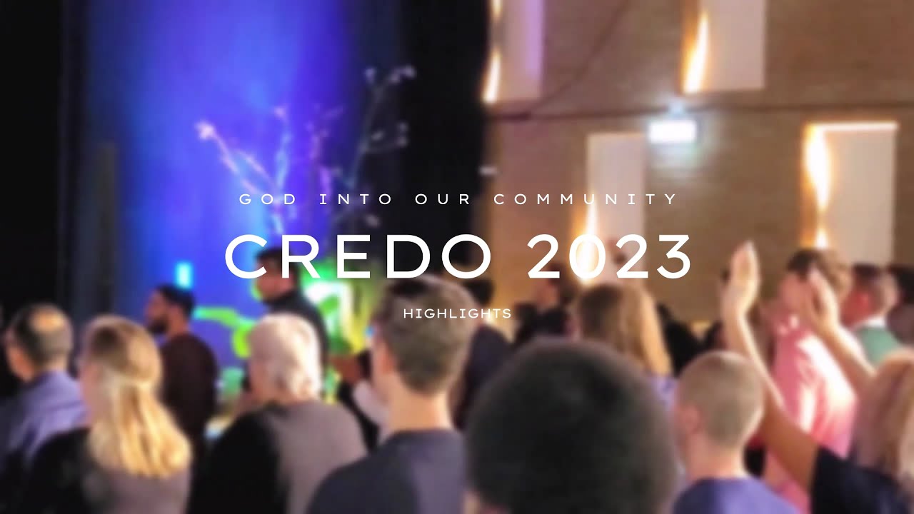 Credo Church Highlights 2023