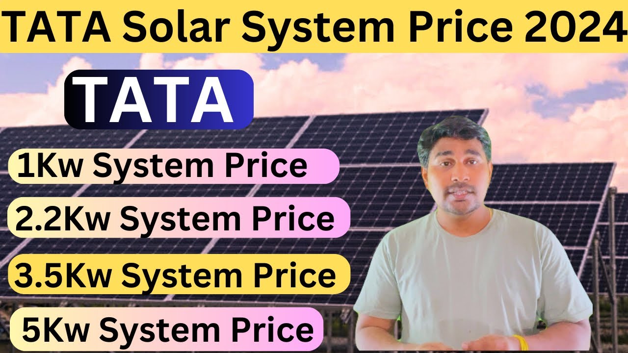 Tata Solar system Price 2024 1Kw Tata Solar 2 kw Tata Solar 3.5kw Tata Solar 5Kw Tata Solar Price
