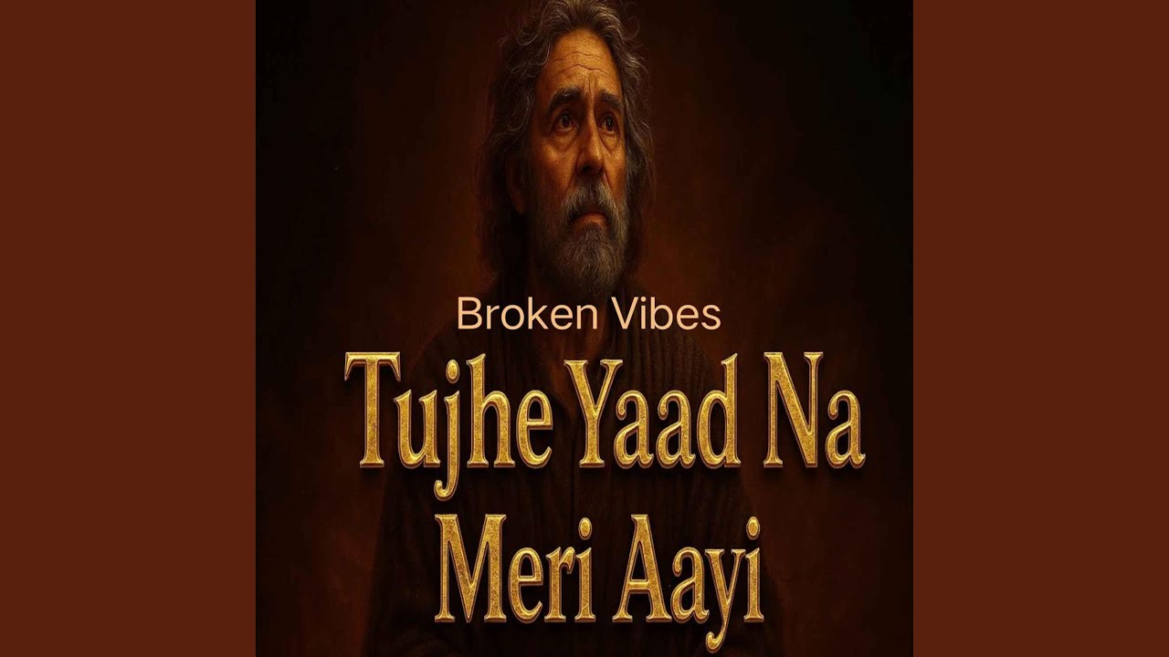 Tujhe yaad na meri aayi
