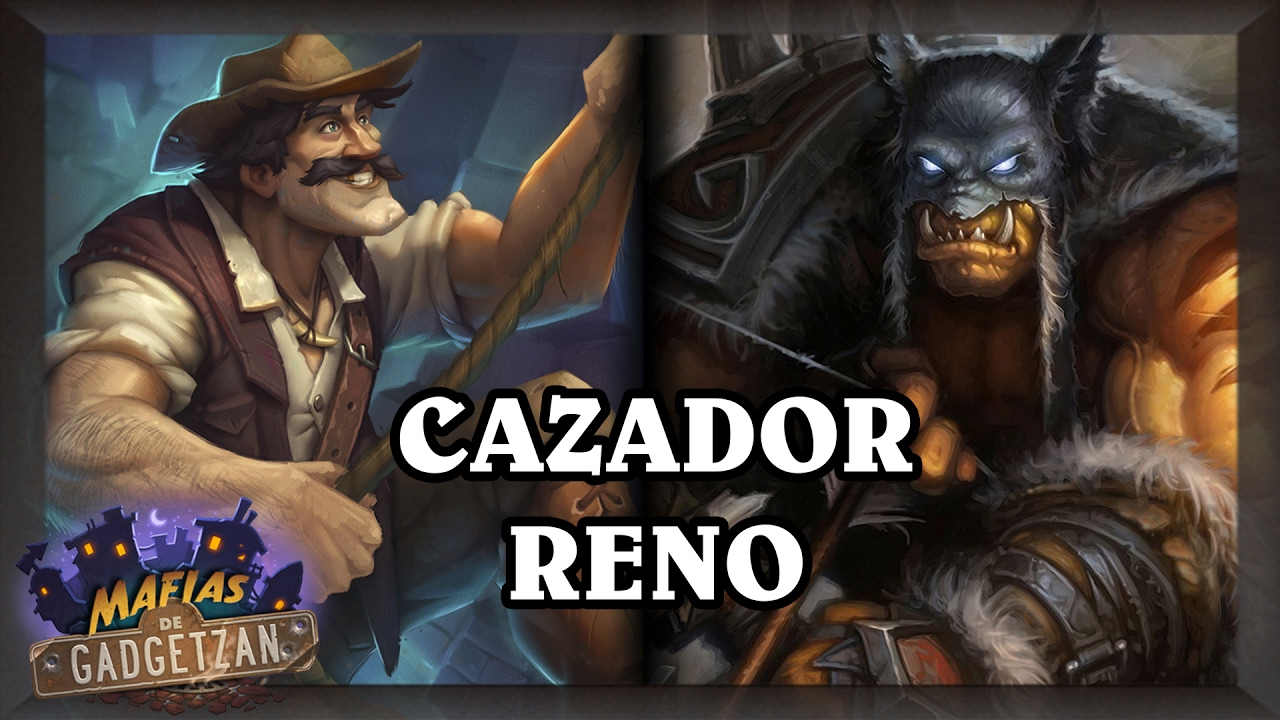 Antes enemigos, ahora aliados: REXXAR Y RENO JACKSON [Hearthstone Construido]