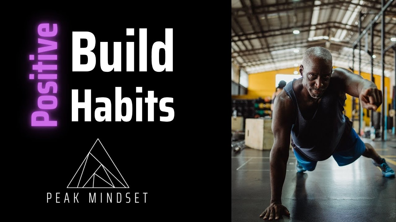 Strategies for Building Positive Habits
