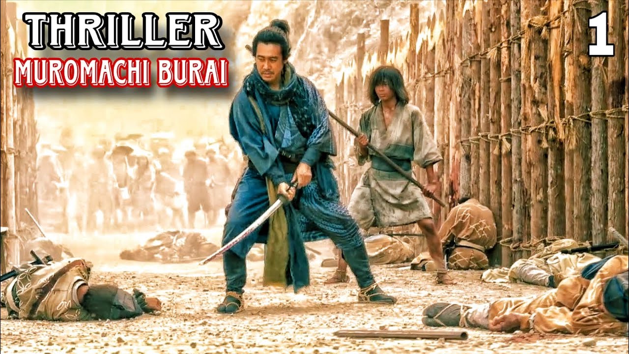 Thriller Muromachi Burai, Part 1(the beginning) |Hasuda Hyoe||Onin War|Film Samurai|samurai fury