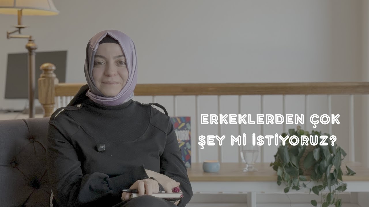 ERKEKLERDEN ÇOK ŞEY Mİ İSTİYORUZ?