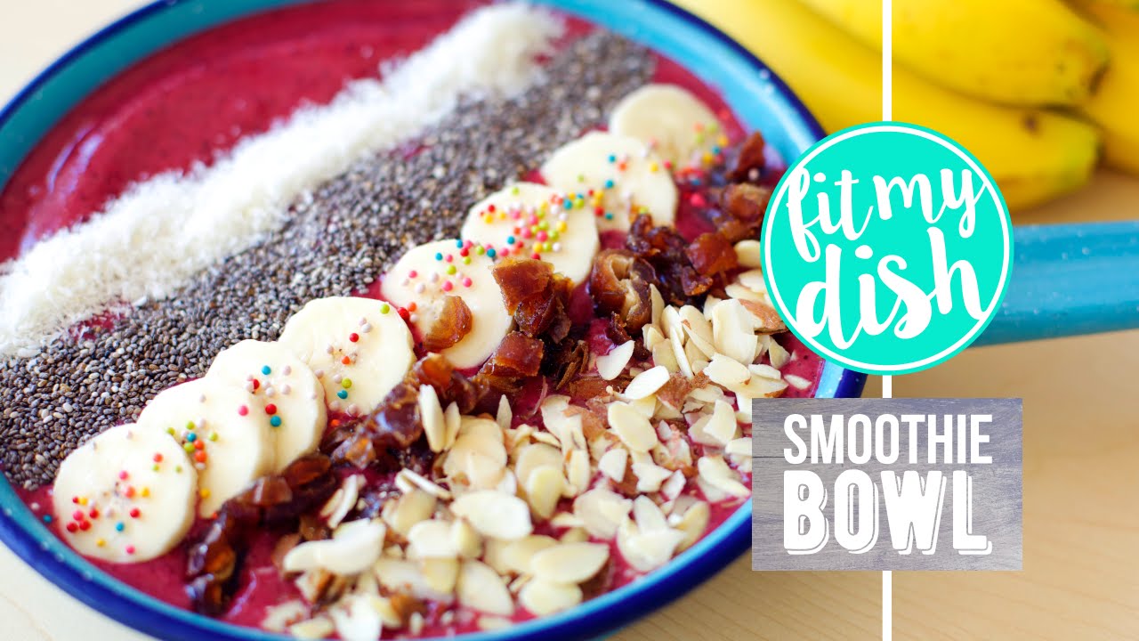 Smoothie Bowl Saludable // Fit My Dish