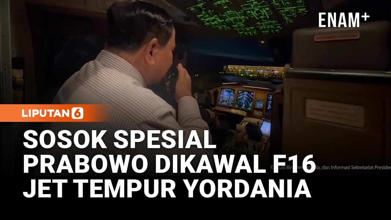 Sosok Spesial, Prabowo Dikawal Jet Tempur Yordania Beri Pesan Khusus dari Kokpit | Liputan6