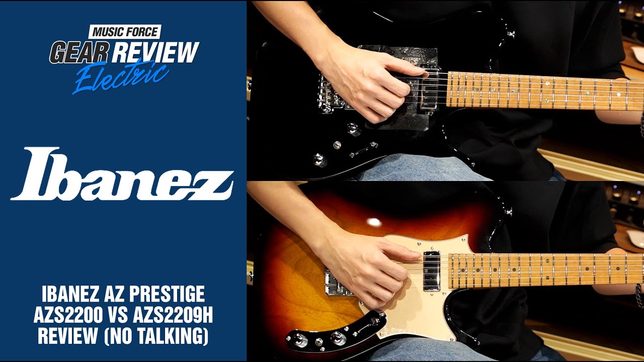 Ibanez AZ Prestige AZS2200 VS AZS2209H Review (No Talking)