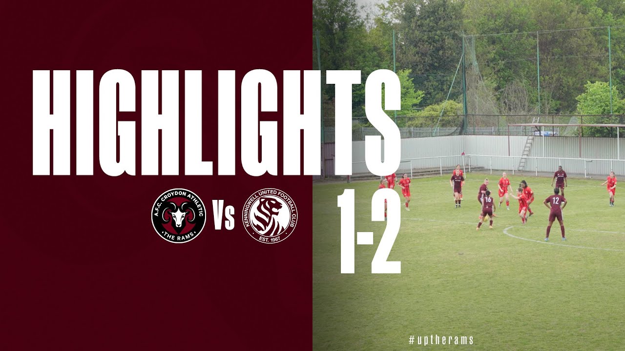 Croydon Athletic v Kenningwell United (Women's) | Match Highlights | 27th April 2025