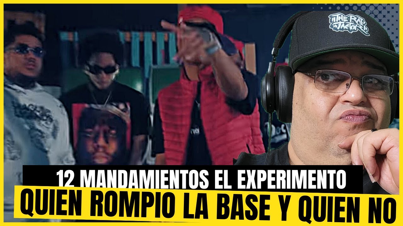 EL EXPERIMENTO - 12 MANDAMIENTOS (VARIOS ARTISTAS) QUIEN PARTIO EL BEAT Y QUIEN NO